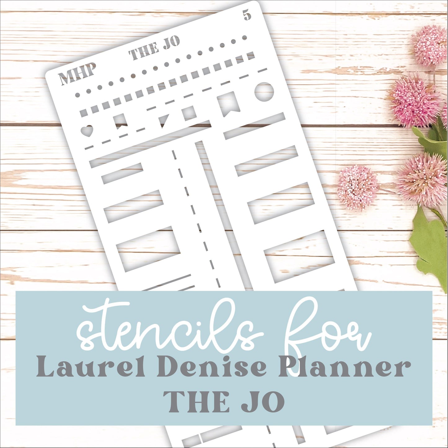 STENCIL #5 for Laurel Denise Planner The Jo (Formerly Pop-Up Planner) || STL