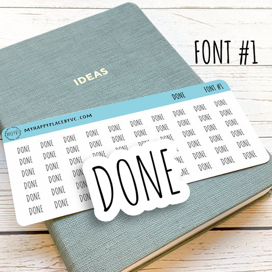 DONE Stickers for planners and Bullet Journals. 7 Fonts to Choose From || T312