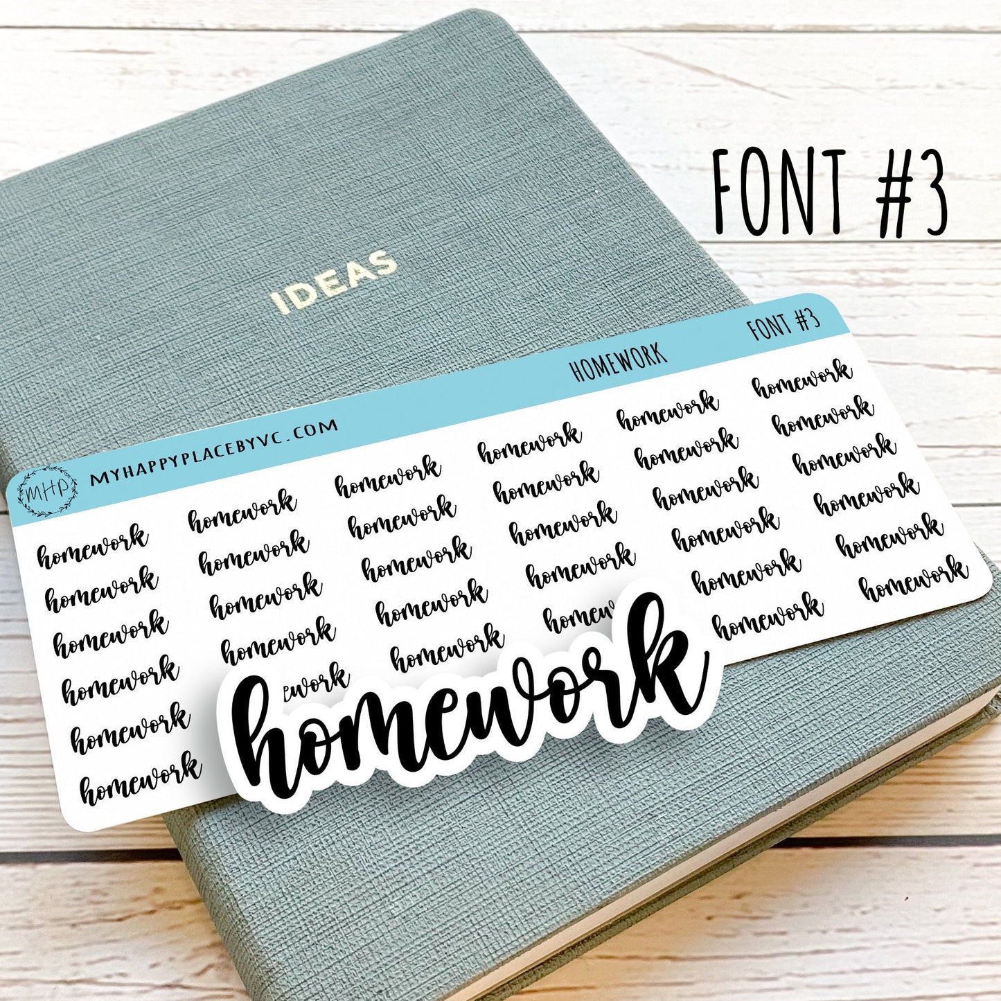 HOMEWORK Stickers for College Planner, Calendars, Teacher Planner, and Bullet Journals. 7 Fonts to Choose From || T311