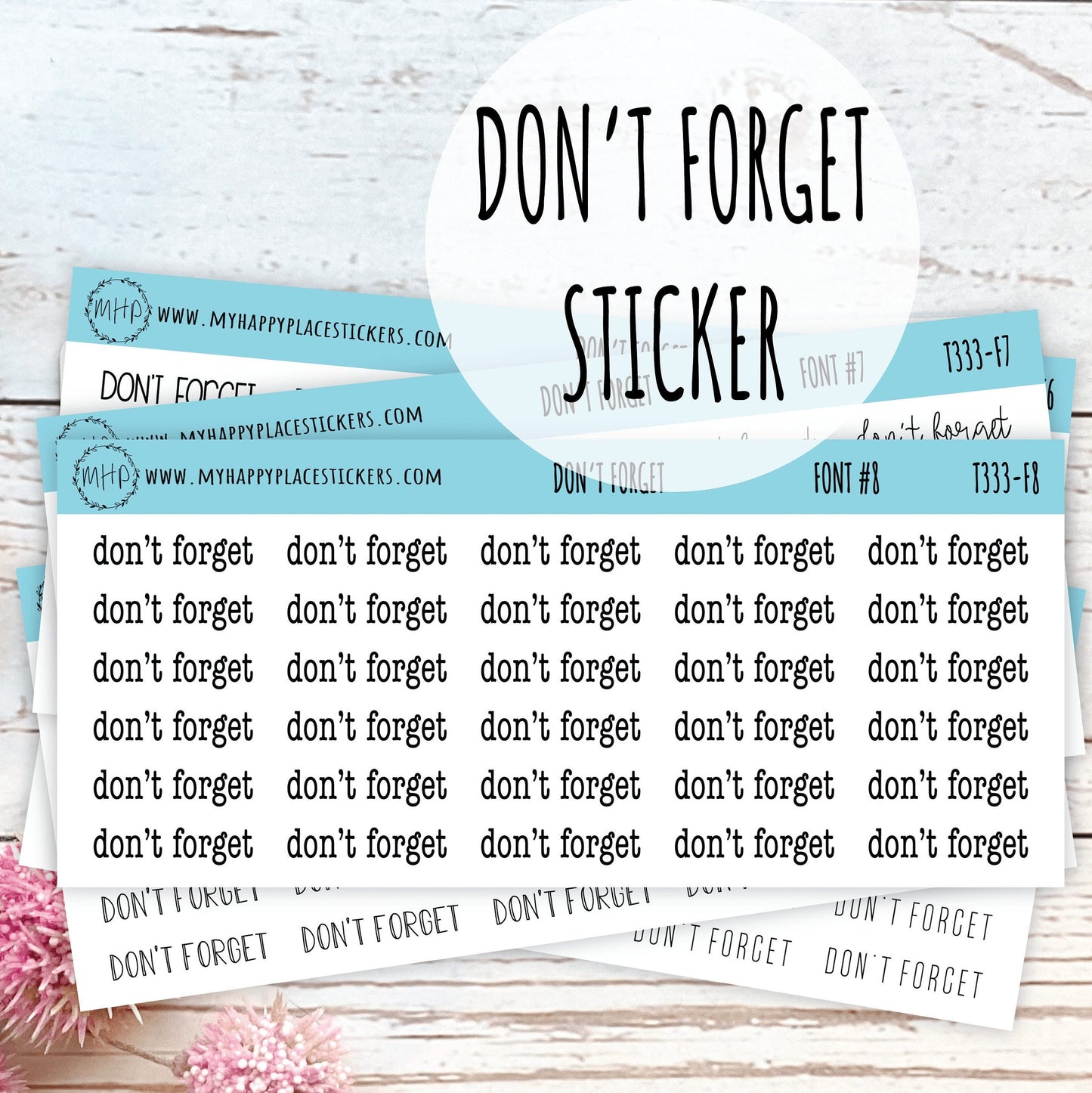 DON'T FORGET Stickers for Planner and Bullet Journals. 8 Fonts to Choose From || T333
