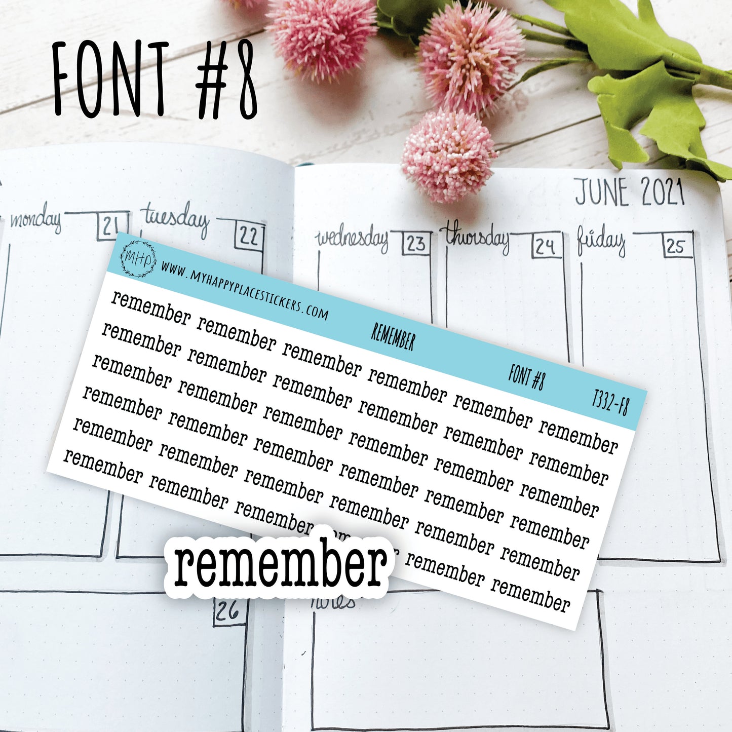 REMEMBER Stickers for Planner and Bullet Journals. 8 Fonts to Choose From || T332