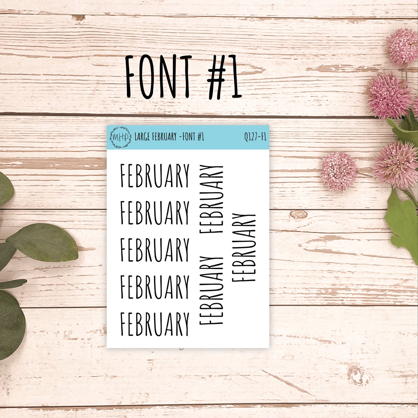 Large FEBRUARY Stickers for Planners, Organizers, Bullet Journals. Perfect for EC and Classic HP. 12 Fonts to Choose From || Q127