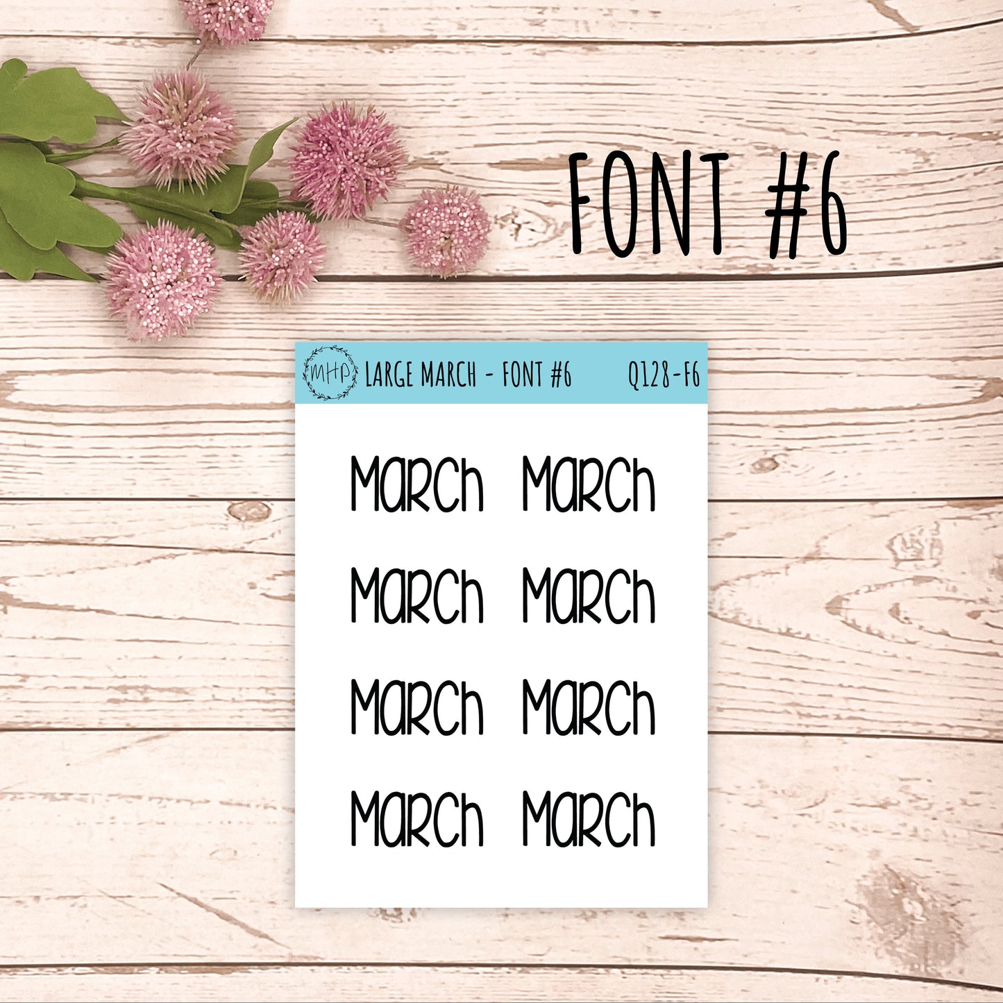 Large MARCH Stickers for Planners, Organizers, Bullet Journals. Perfect for EC and Classic HP. 12 Fonts to Choose From || Q128