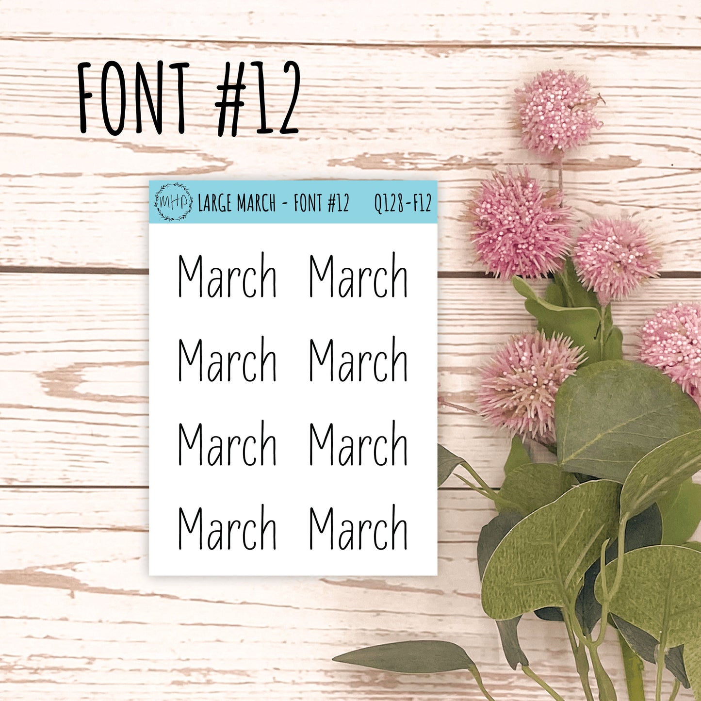 Large MARCH Stickers for Planners, Organizers, Bullet Journals. Perfect for EC and Classic HP. 12 Fonts to Choose From || Q128