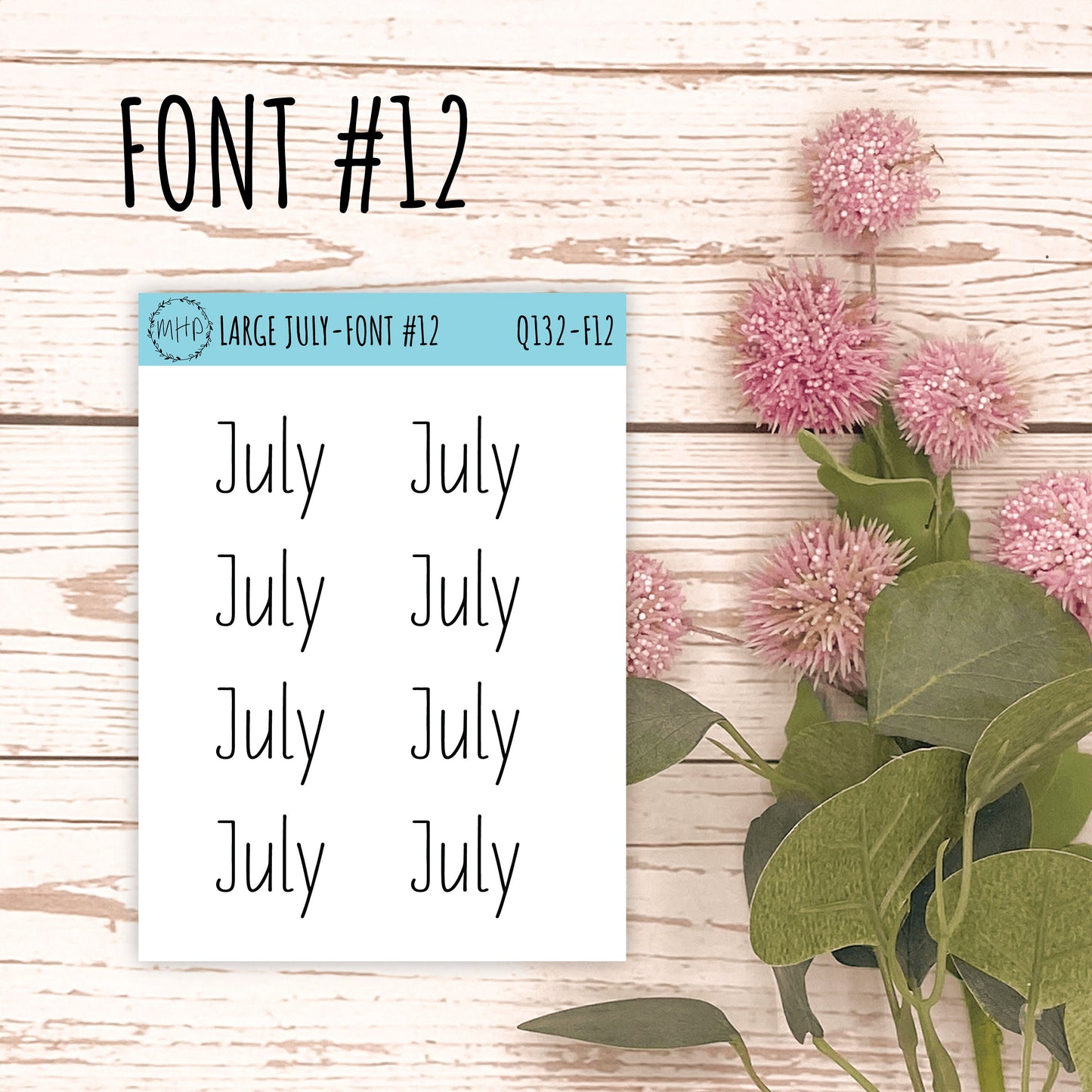Large JULY Stickers for Planners, Organizers, Bullet Journals. Perfect for EC and Classic HP. 12 Fonts to Choose From || Q132