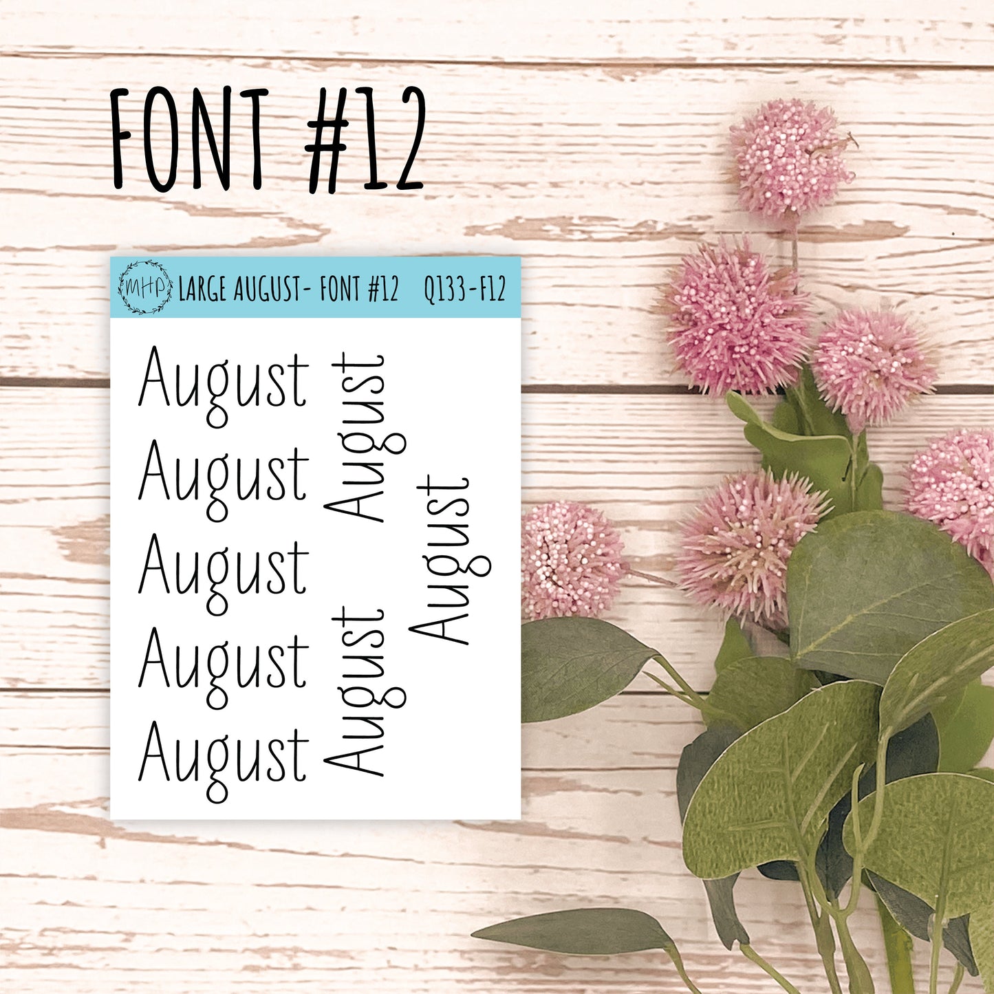 Large AUGUST Stickers for Planners, Organizers, Bullet Journals. Perfect for EC and Classic HP. 12 Fonts to Choose From || Q133