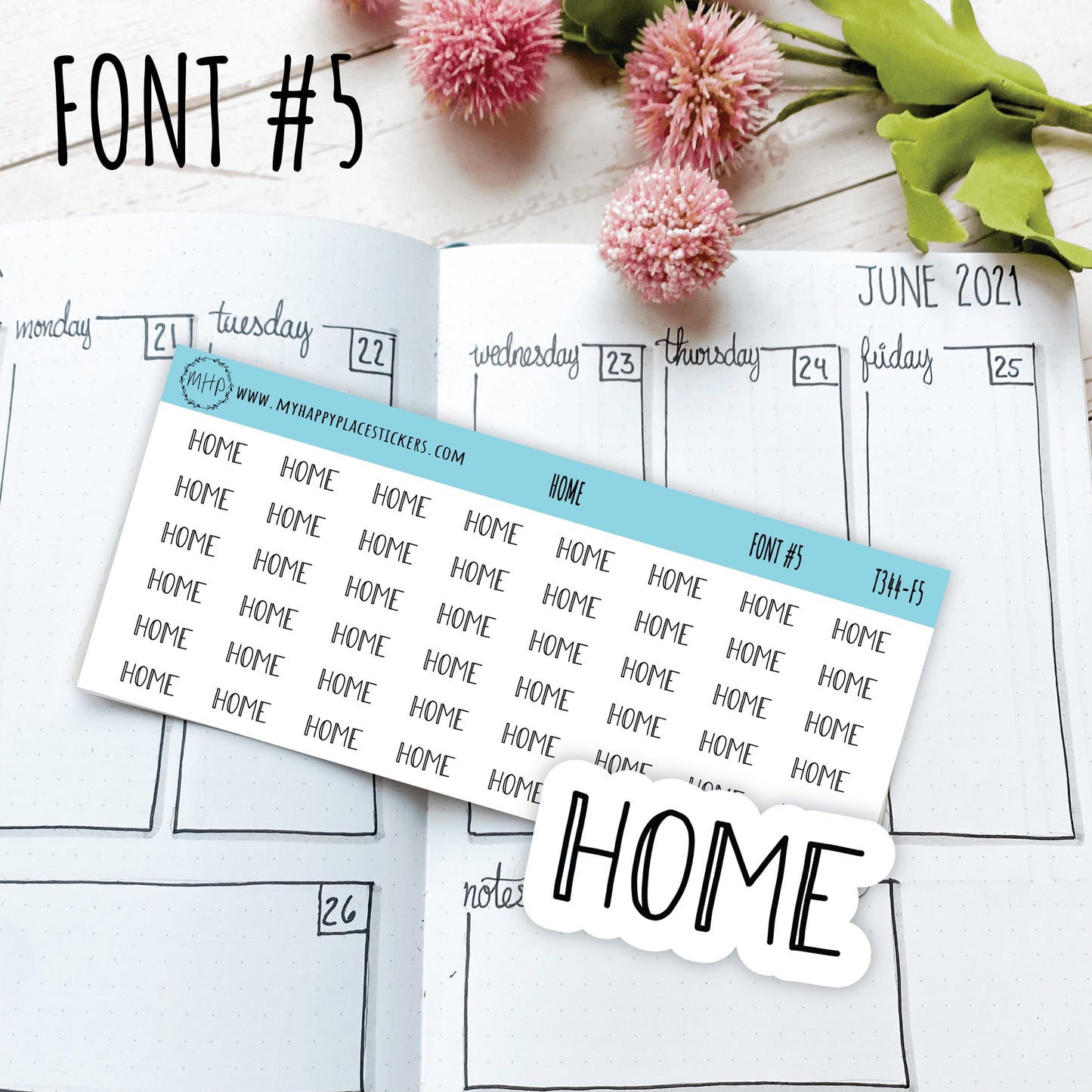HOME Stickers for Planner and Bullet Journals. 7 Fonts to Choose From || T344