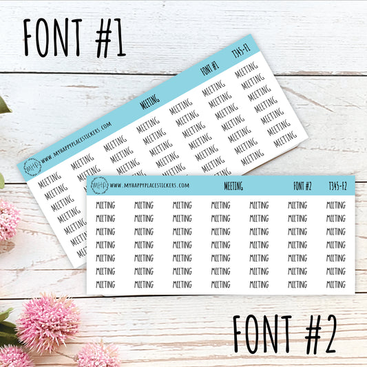 MEETING Stickers for Planner and Bullet Journals. 11 Fonts to Choose From || T345