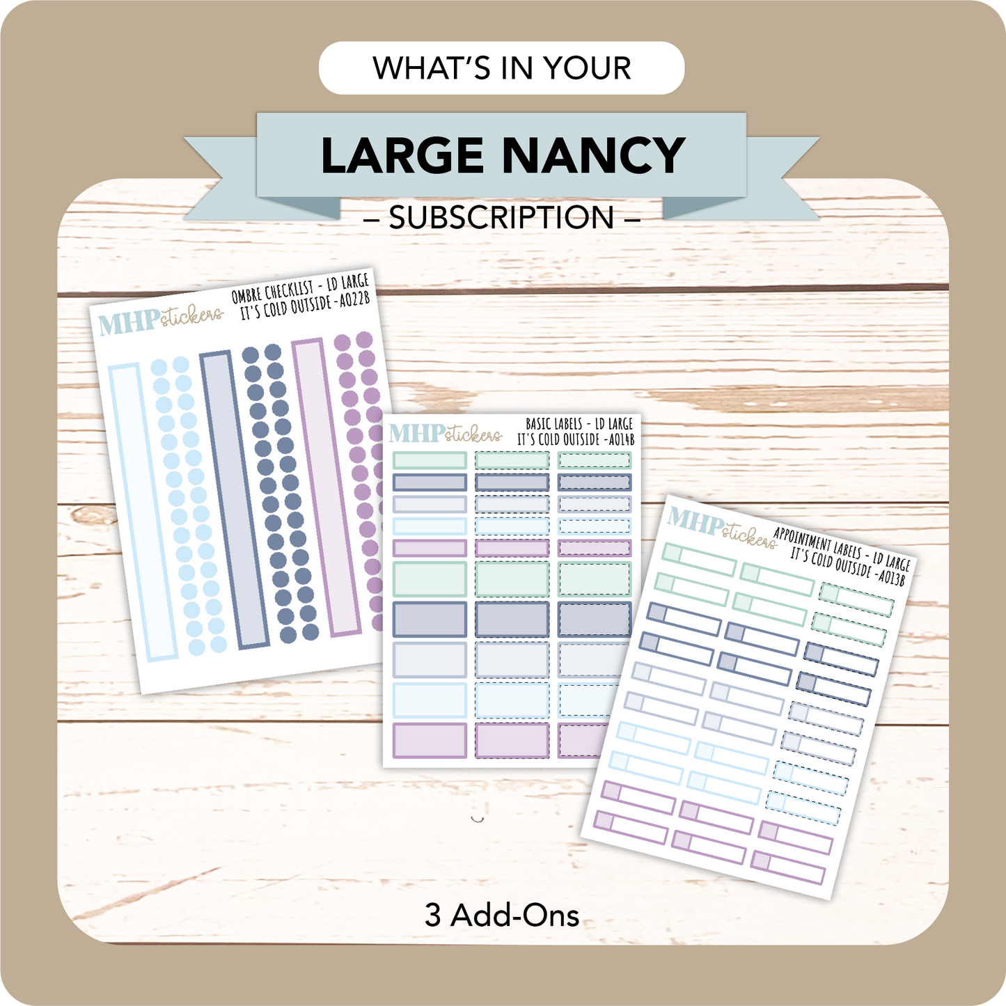 Subscription for the Large Nancy Pack