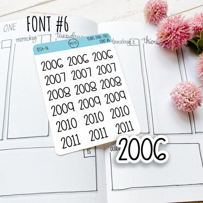 2006 - 2011 Year Stickers for Planners, Bullet Journals, and College Planners || Q114