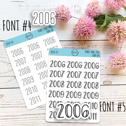 2006 - 2011 Year Stickers for Planners, Bullet Journals, and College Planners || Q114