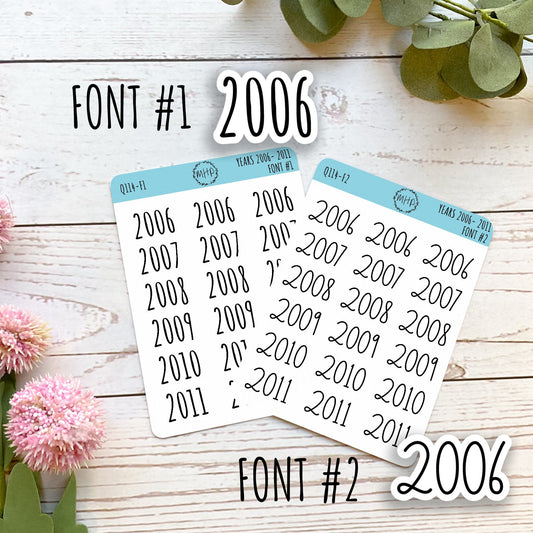 2006 - 2011 Year Stickers for Planners, Bullet Journals, and College Planners || Q114