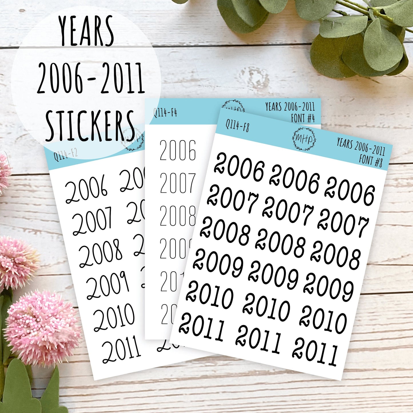 2006 - 2011 Year Stickers for Planners, Bullet Journals, and College Planners || Q114
