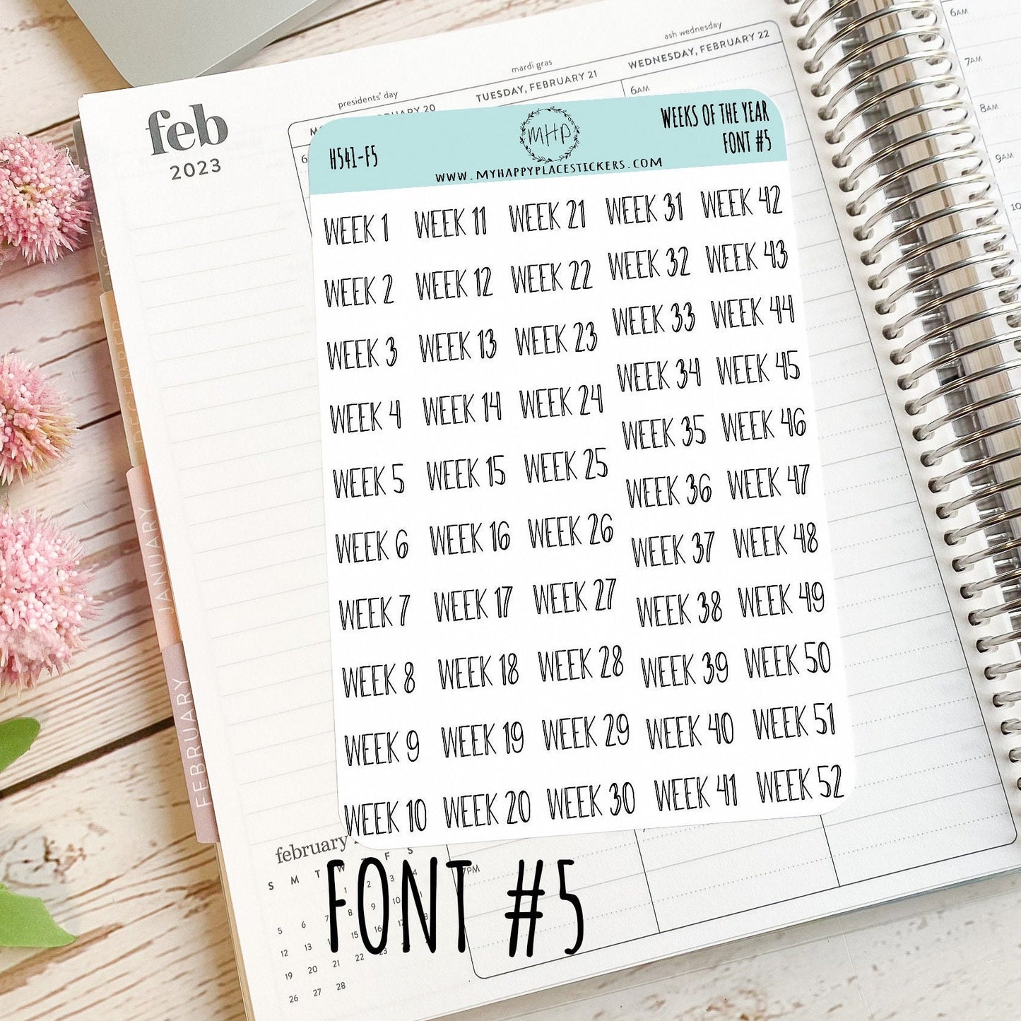 52 Weeks of the Year Stickers for Planners and Bullet Journals || H541