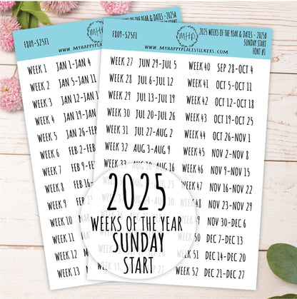 2025 Weeks of the Year Stickers SUNDAY START for Planners and Bullet Journals. || F809