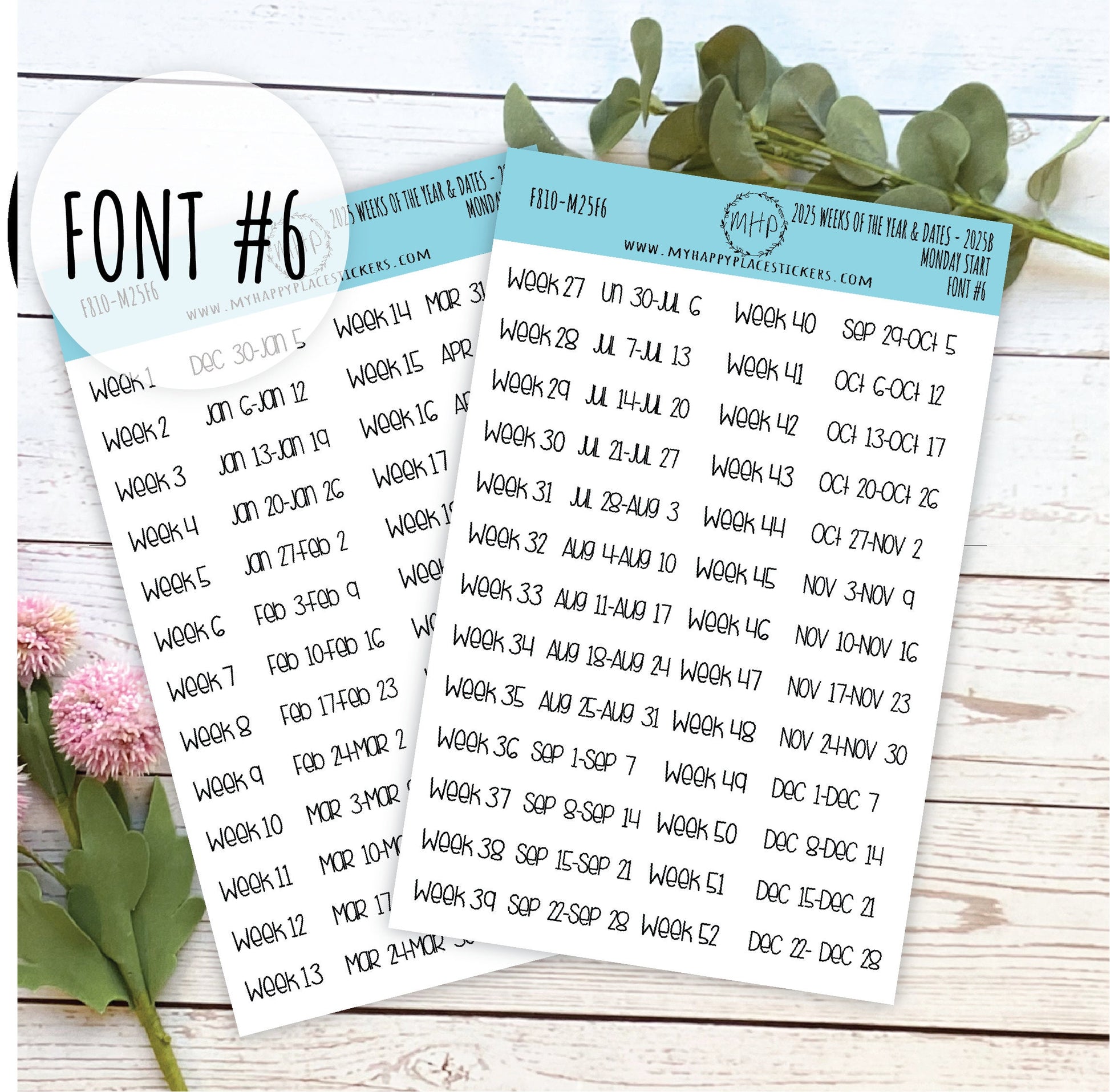 2025 Weeks of the Year Stickers MONDAY START for Planners and Bullet Journals. || F810