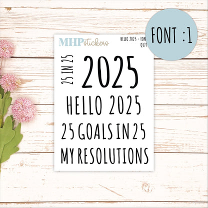 Hello 2025 Stickers. 2025 Goals and Resolution Stickers || Q177
