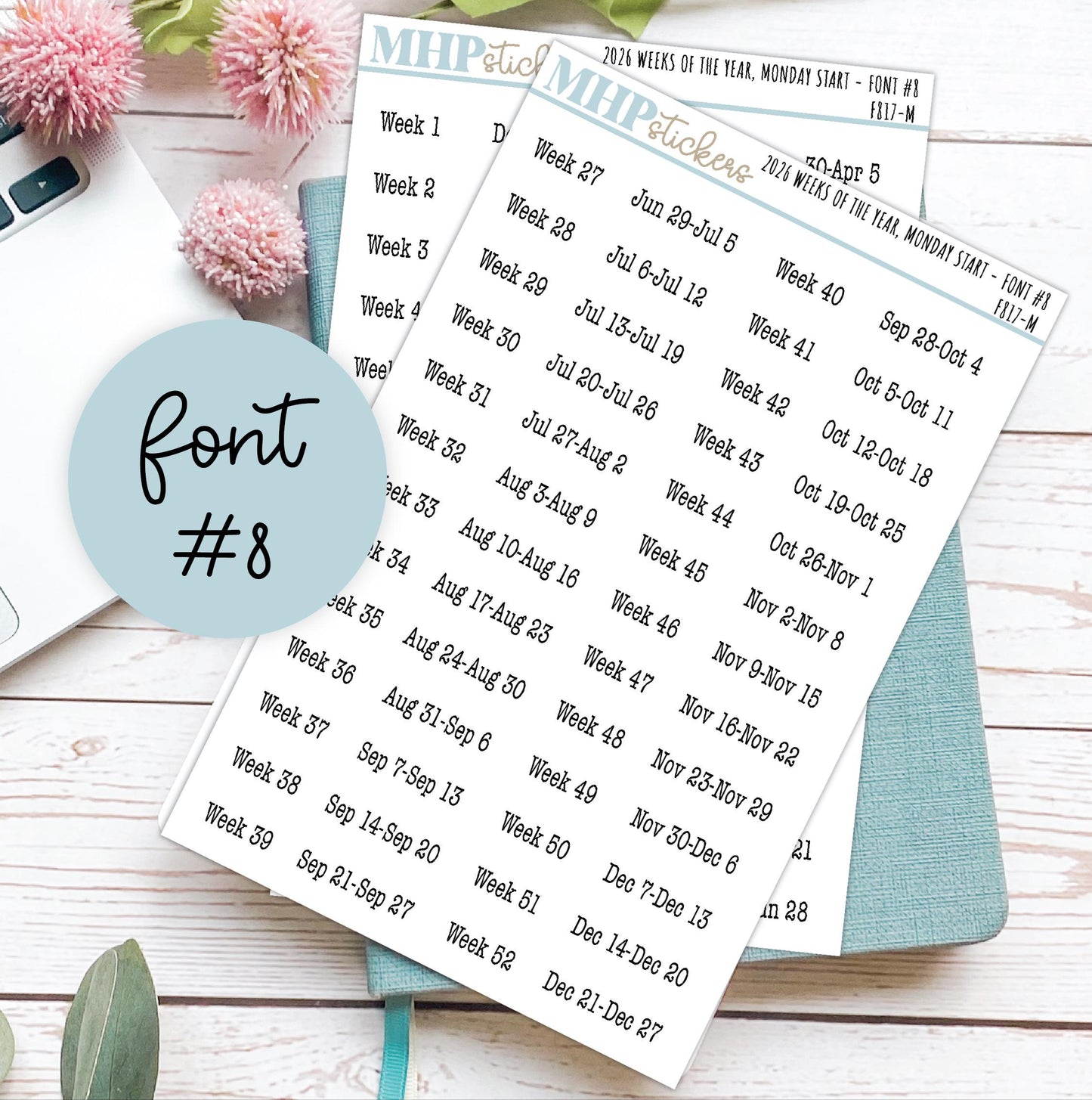 2026 Weeks of the Year Stickers MONDAY START for Planners and Bullet Journals. || F809
