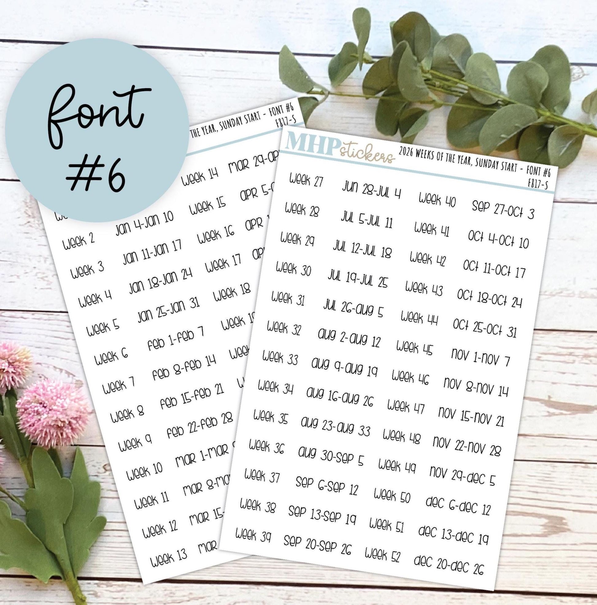 2026 Weeks of the Year Stickers SUNDAY START for Planners and Bullet Journals. || F809