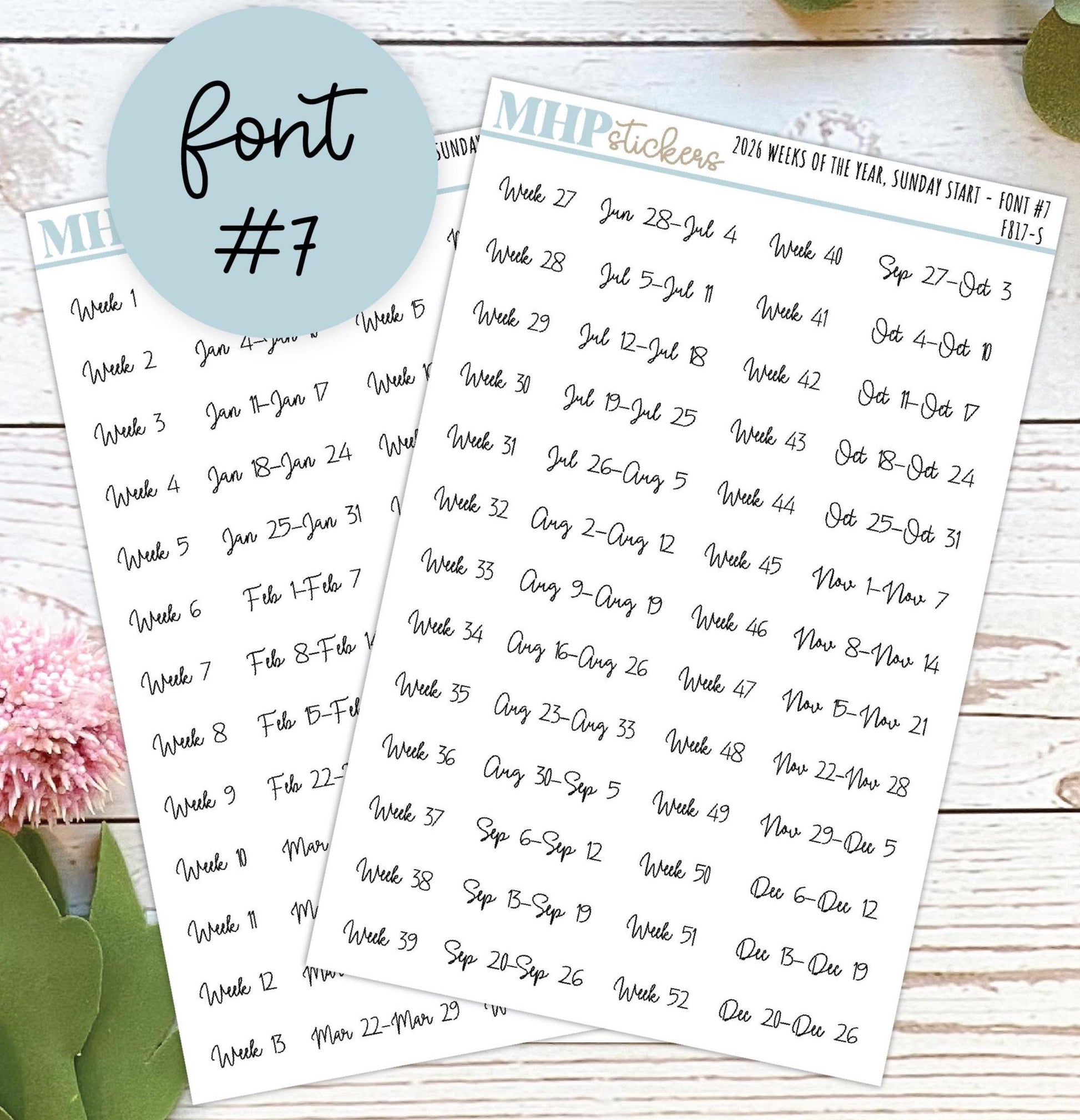 2026 Weeks of the Year Stickers SUNDAY START for Planners and Bullet Journals. || F809