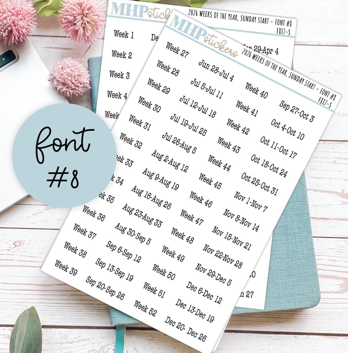 2026 Weeks of the Year Stickers SUNDAY START for Planners and Bullet Journals. || F809