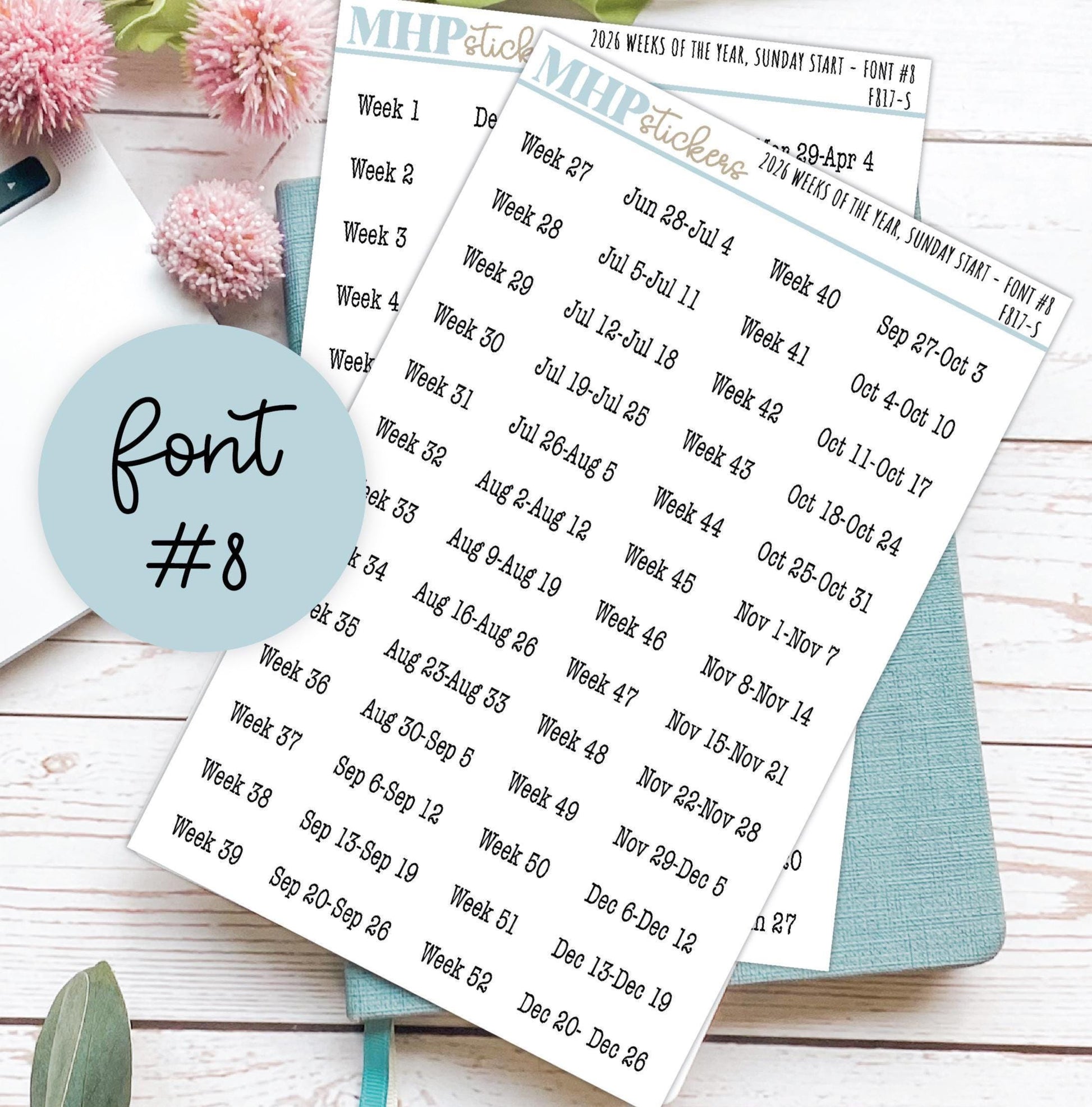 2026 Weeks of the Year Stickers SUNDAY START for Planners and Bullet Journals. || F809