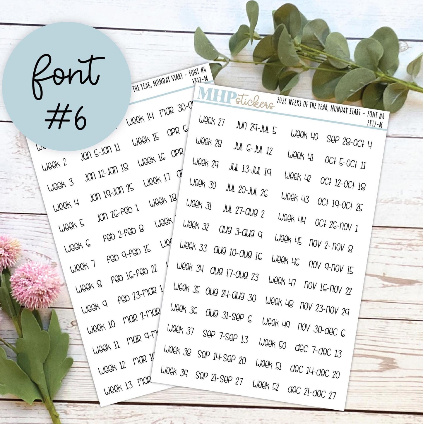 2026 Weeks of the Year Stickers MONDAY START for Planners and Bullet Journals. || F809