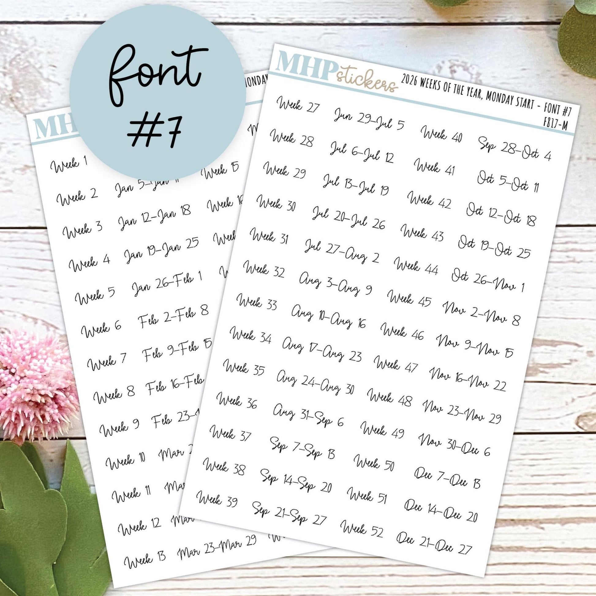 2026 Weeks of the Year Stickers MONDAY START for Planners and Bullet Journals. || F809