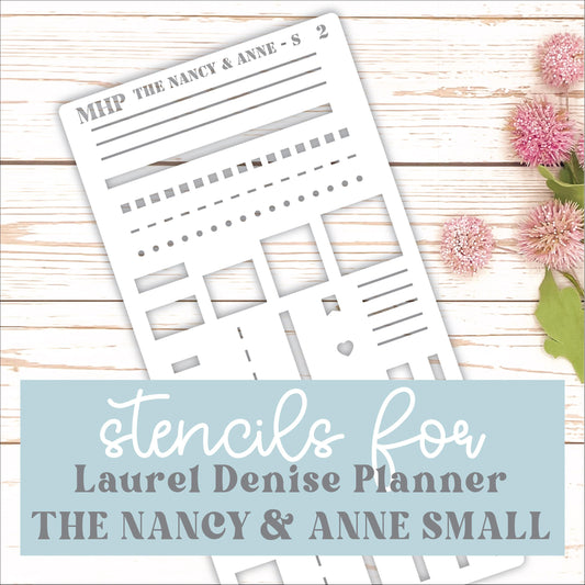 STENCIL #2 for The Small Laurel Denise's Planner The Nancy & The Anne (Formerly Mini Planner) || STL