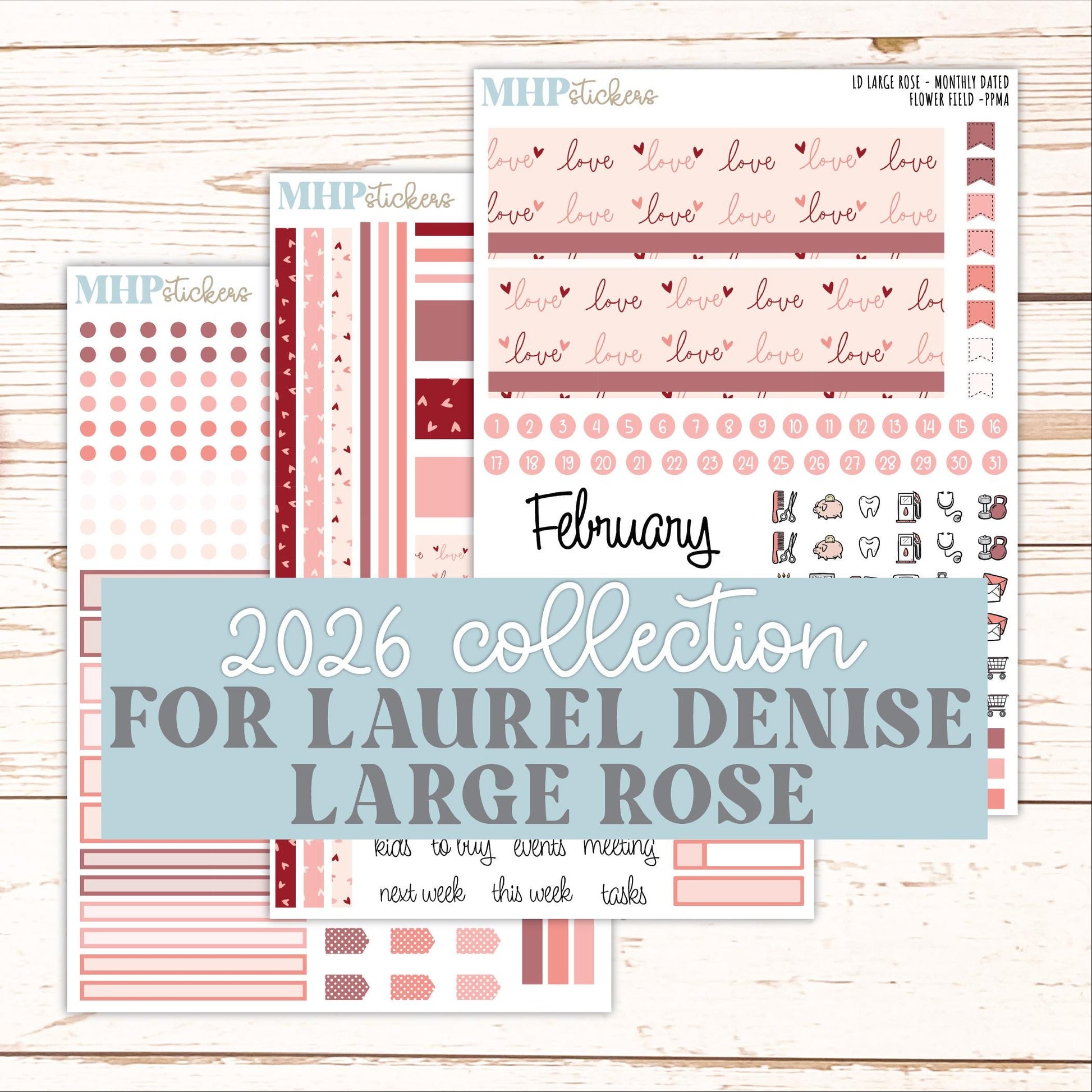 FEBRUARY 2026 Stickers for the Large Rose Planner (Formerly Project Planner). Laurel Denise. "ISweet Valentine" || PP