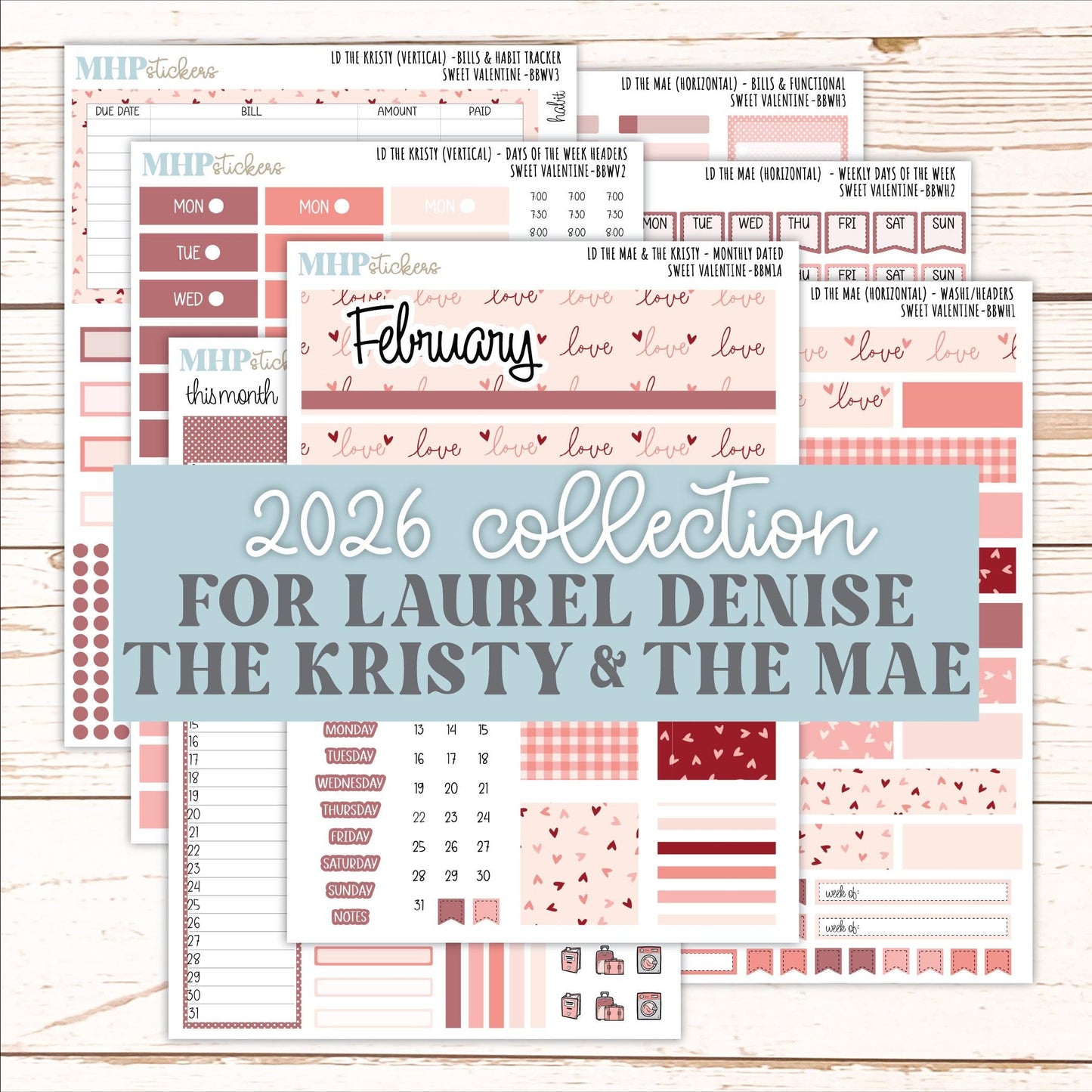 FEBRUARY 2026 Stickers for the Mae & Kristy Laurel Denise Planners (Book Bound Planner) "Sweet Valentine" || BB