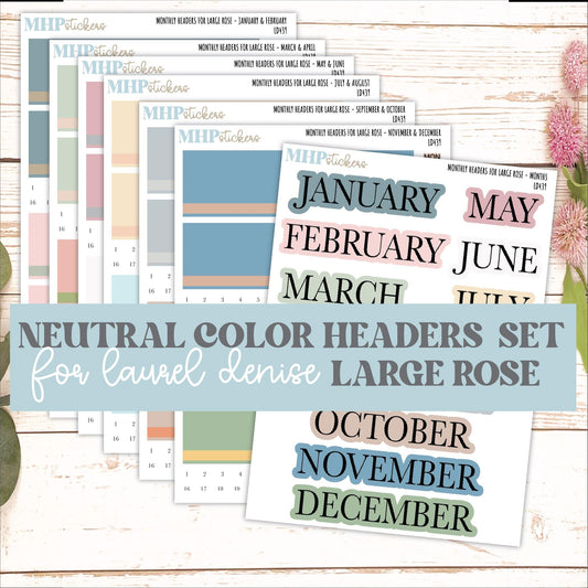 Neutral Color Monthly Headers Set for the Large Rose Laurel Denise Planner (Formerly Project Planner) || LD439