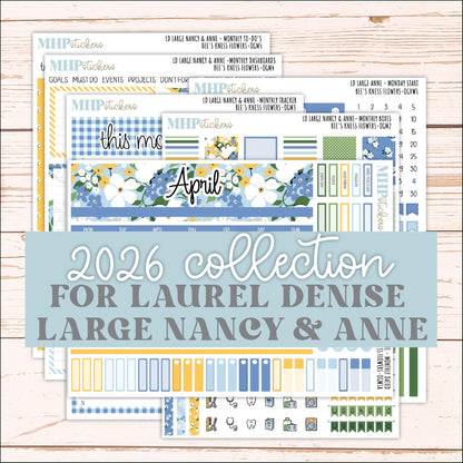 APRIL 2026 Stickers for Large Nancy & Anne Planners (Formerly Original Size). For Laurel Denise Planners. "Bee's Knees Flowers" || OG