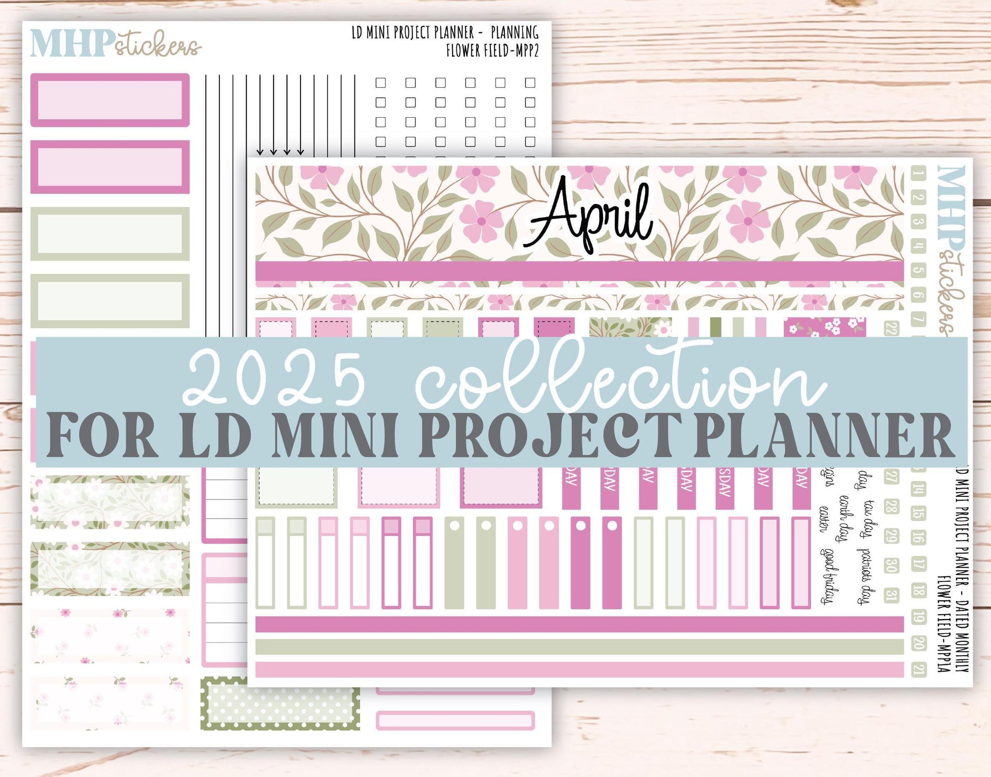 APRIL 2025 Stickers for The Rose Small Laurel Denise Planner (Formerly Mini Project Planner) "Flower Field" || MPPFF