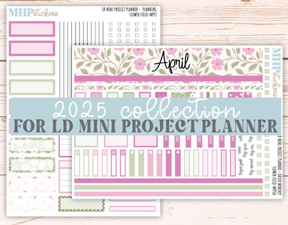 APRIL 2025 Stickers for The Rose Small Laurel Denise Planner (Formerly Mini Project Planner) "Flower Field" || MPPFF