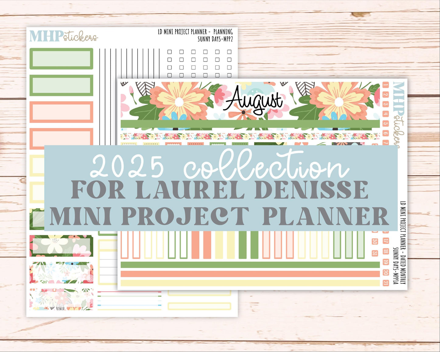 AUGUST 2025 Stickers for The Rose Small Laurel Denise Planner (Formerly Mini Project Planner) "Sunny Days" || MPPSD