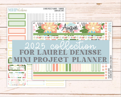 AUGUST 2025 Stickers for The Rose Small Laurel Denise Planner (Formerly Mini Project Planner) "Sunny Days" || MPPSD