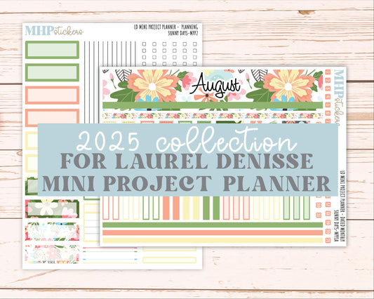 AUGUST 2025 Stickers for The Rose Small Laurel Denise Planner (Formerly Mini Project Planner) "Sunny Days" || MPPSD
