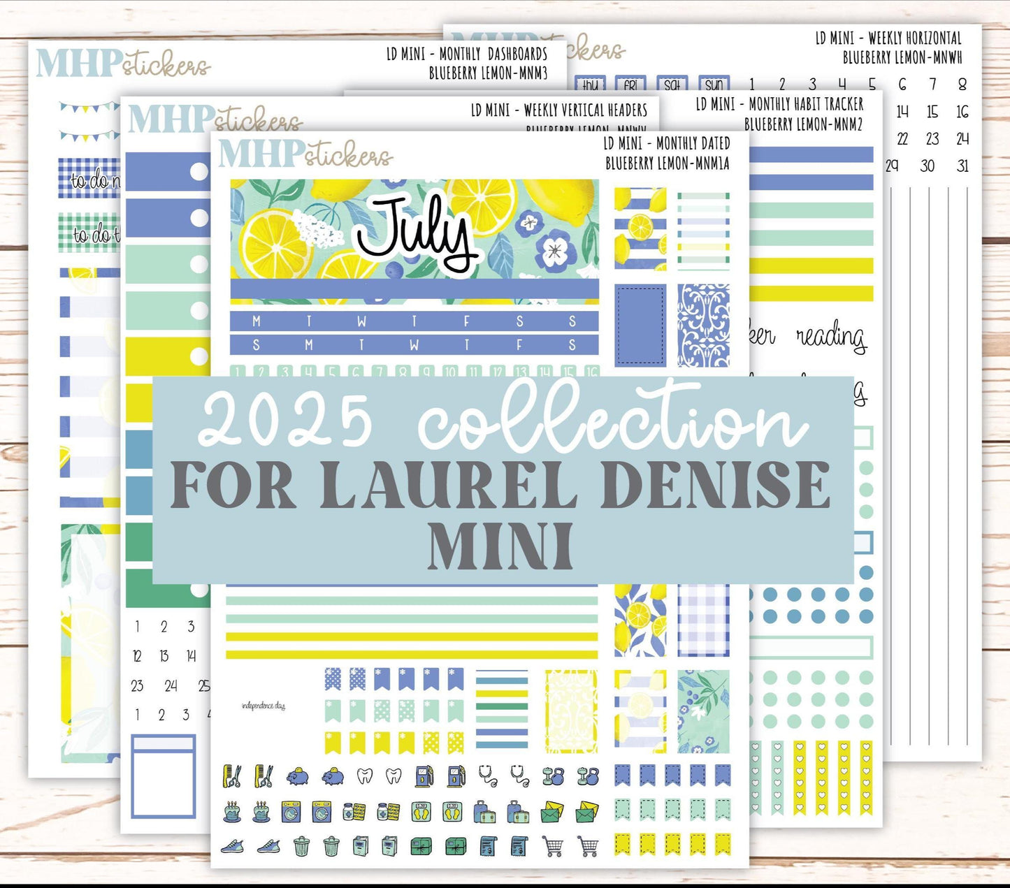 JULY 2025 Stickers for Small Horizontal & Vertical Laurel Denise Planners. (Formerly Mini Planner) "Blueberry Lemon" || MNBL
