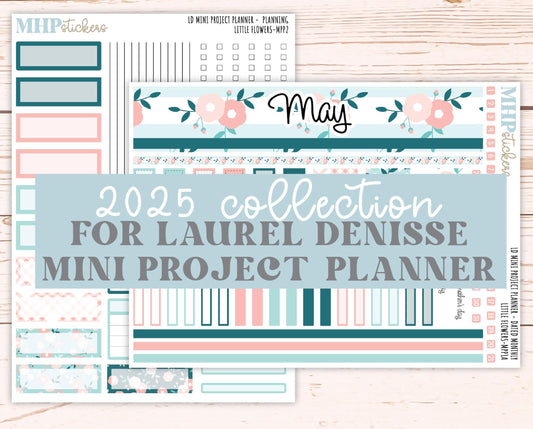 MAY 2025 Stickers for The Rose Small Laurel Denise Planner (Formerly Mini Project Planner) "Little Garden" || MPPLG