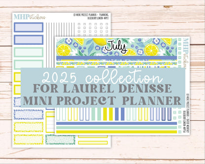 JULY 2025 Stickers for The Rose Small Laurel Denise Planner (Formerly Mini Project Planner) "Blueberry Lemon" || MPPBL