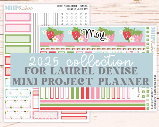 MAY 2025 Stickers for The Rose Small Laurel Denise Planner (Formerly Mini Project Planner) "Strawberry Garden" || MPPSG