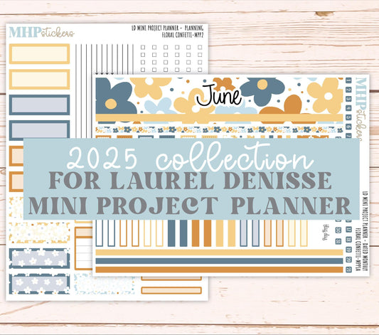 JUNE 2025 Stickers for The Rose Small Laurel Denise Planner (Formerly Mini Project Planner) "Floral Confetti" || MPPFC