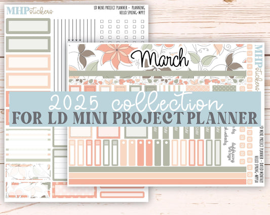 MARCH 2025 Stickers for The Rose Small Laurel Denise Planner (Formerly Mini Project Planner) "Hello Spring" || MPPHS