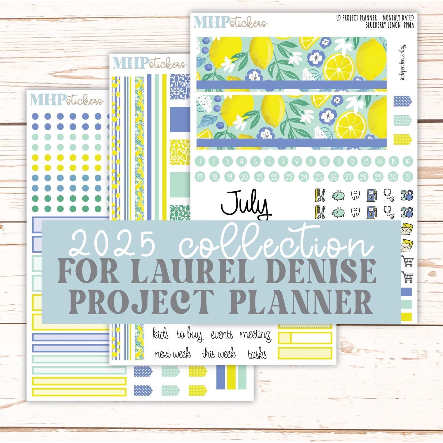 JULY Stickers for the large Laurel Denise Rose Planner (Formerly Project Planner) "Blueberry Lemon" || PPBL