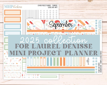 SEPTEMBER 2025 Stickers for The Rose Small Laurel Denise Planner (Formerly Mini Project Planner) "School Days" || MPP