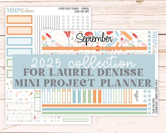 SEPTEMBER 2025 Stickers for The Rose Small Laurel Denise Planner (Formerly Mini Project Planner) "School Days" || MPP