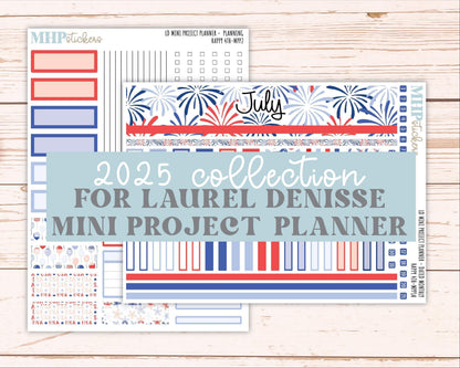 JULY 2025 Stickers for The Rose Small Laurel Denise Planner (Formerly Mini Project Planner) "Happy 4th" || MPPH4