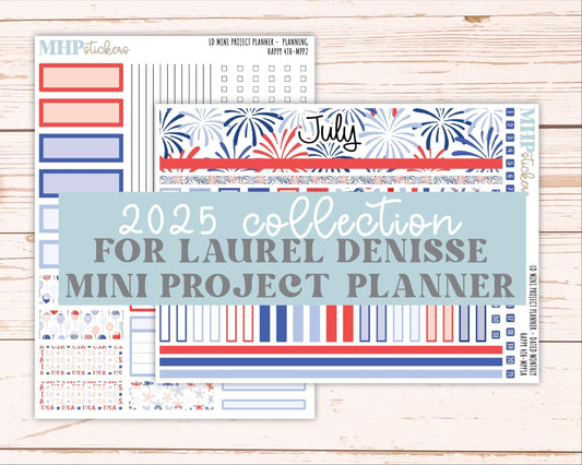 JULY 2025 Stickers for The Rose Small Laurel Denise Planner (Formerly Mini Project Planner) "Happy 4th" || MPPH4