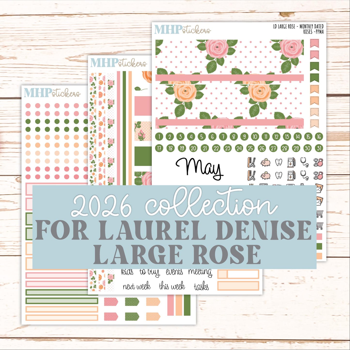 MAY 2026 Stickers for the Large Rose Laurel Denise Planner. "Roses" || PP